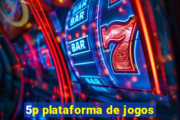 5p plataforma de jogos